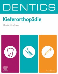 صورة الغلاف: DENTICS Kieferorthopädie 1st edition 9783437431241