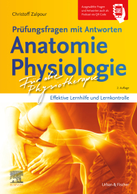Cover image: Für die Physiotherapie - Prüfungsfragen mit Antworten: Anatomie Physiologie 2nd edition 9783437452826