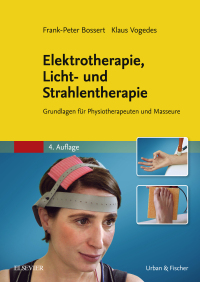 Imagen de portada: Elektrotherapie, Licht- und Strahlentherapie 4th edition 9783437550331