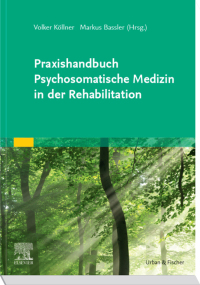 Cover image: Praxishandbuch Psychosomatische Medizin in der Rehabilitation 1st edition 9783437226113