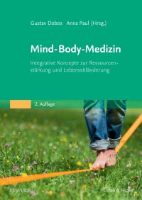 صورة الغلاف: Mind-Body-Medizin 2nd edition 9783437579318