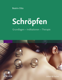 Cover image: Schröpfen 1st edition 9783437551819