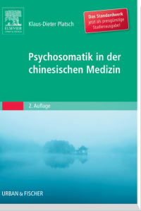 صورة الغلاف: Psychosomatik in der Chinesischen Medizin 2nd edition 9783437561115