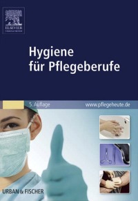 Cover image: Hygiene für Pflegeberufe 5th edition 9783437269912