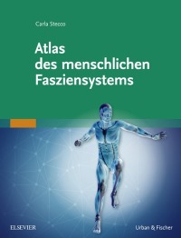 Cover image: Atlas des menschlichen Fasziensystems 9783437559051