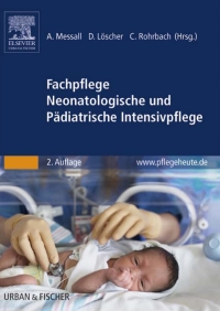 Cover image: Fachpflege Neonatologische und Pädiatrische Intensivpflege 2nd edition 9783437271038