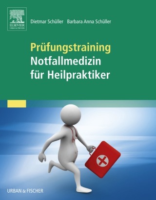 表紙画像: Prüfungstraining Notfallmedizin für Heilpraktiker 9783437555114