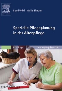 Titelbild: Spezielle Pflegeplanung in der Altenpflege 5th edition 9783437479434