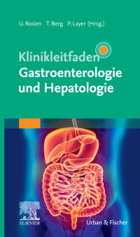 Cover image: Klinikleitfaden Gastroenterologie und Hepatologie 1st edition 9783437212611