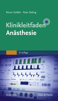 Omslagafbeelding: Klinikleitfaden Anästhesie 8th edition 9783437238932