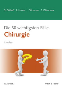 Cover image: Die 50 wichtigsten Fälle Chirurgie 2nd edition 9783437426629