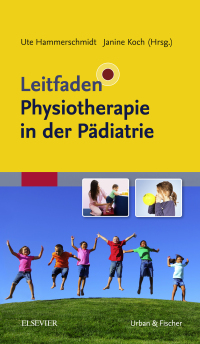 Imagen de portada: Leitfaden Physiotherapie in der Pädiatrie 9783437454172