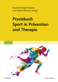 Cover image: Praxisbuch Sport in Prävention und Therapie 9783437453519