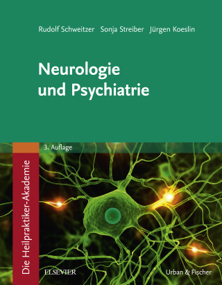 Cover image: Die Heilpraktiker-Akademie.Neurologie und Psychiatrie 3rd edition 9783437581120