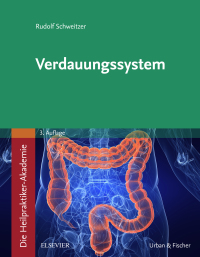 Imagen de portada: Die Heilpraktiker-Akademie. Verdauungssystem 3rd edition 9783437580628