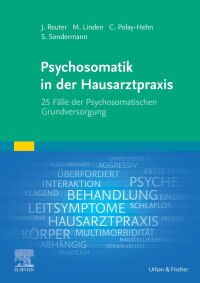 Imagen de portada: Psychosomatik in der Hausarztpraxis 1st edition 9783437150319