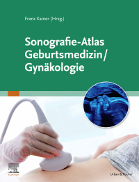 Omslagafbeelding: Sonografie-Atlas Gynäkologie / Geburtsmedizin 9783437219016