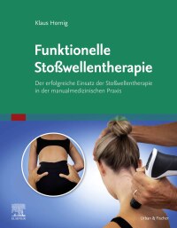 Cover image: Stoßwellentherapie und manuelle Medizin 9783437245411