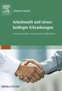 Cover image: Arbeitswelt und stressbedingte Erkrankungen 9783437242663