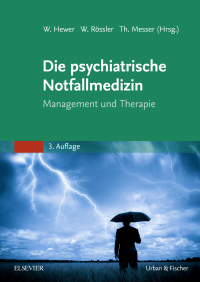 Imagen de portada: Die psychiatrische Notfallmedizin 3rd edition 9783437228810