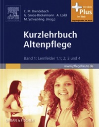 صورة الغلاف: Kurzlehrbuch Altenpflege Gesamtpaket 9783437278006