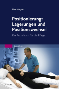 Omslagafbeelding: Positionierung: Lagerungen und Positionswechsel 2nd edition 9783437250743