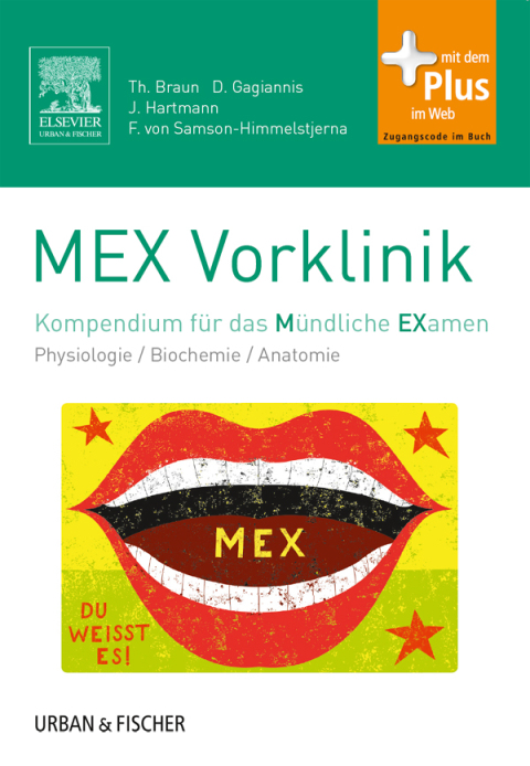 MEX Vorklinik: Kompendium für das Mündliche Examen - mit Zugang zum Elsevier-Portal/Physiologie/Biochemie/ Anatomie - FULL INSTANT DOWNLOAD | PDF DOCX EPUB