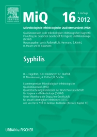 表紙画像: MIQ 16: Qualitätsstandards in der mikrobiologisch-infektiologischen Diagnostik 2nd edition 9783437415364
