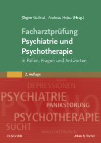 Cover image: Facharztprüfung Psychiatrie und Psychotherapie 2nd edition 9783437234217