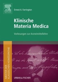 صورة الغلاف: Meister der klassischen Homöopathie. Klinische Materia Medica 9783437578908