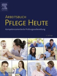 Imagen de portada: Arbeitsbuch Pflege Heute 6th edition 9783437266539