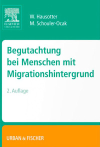 Immagine di copertina: Begutachtung bei Menschen mit Migrationshintergrund 2nd edition 9783437316241