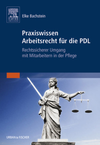 Titelbild: Praxiswissen Arbeitsrecht für die PDL 9783437250934