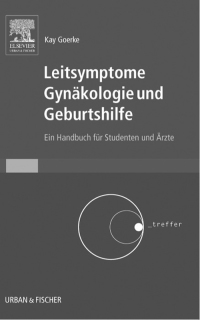 Imagen de portada: Leitsymptome Gynäkologie und Geburtshilfe 9783437426315