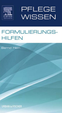 Imagen de portada: PflegeWissen Formulierungshilfen 1st edition 9783437251412