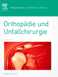 Imagen de portada: Orthopädie und Unfallchirurgie 20th edition 9783437444449