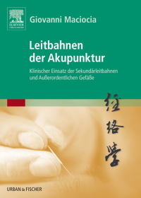 表紙画像: Leitbahnen der Akupunktur 9783437582905