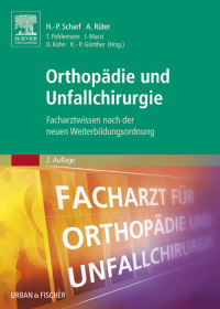 Cover image: Orthopädie und Unfallchirurgie 2nd edition 9783437244018