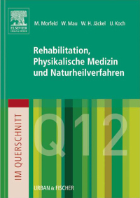 Imagen de portada: Im Querschnitt - Rehabilitation, Physikalische Medizin und Naturheilverfahren 9783437314346