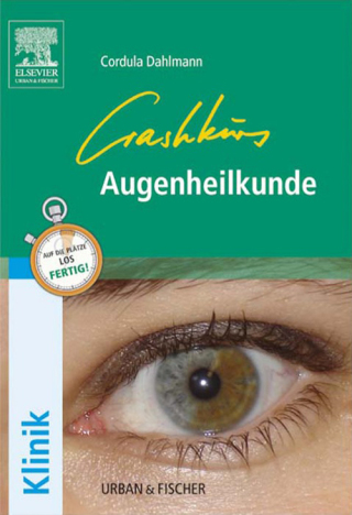 Cover image: Crashkurs Augenheilkunde 9783437314414