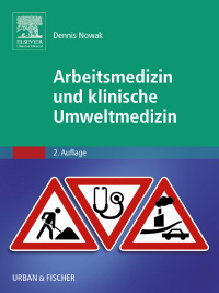Titelbild: Arbeitsmedizin und klinische Umweltmedizin 2nd edition 9783437411694