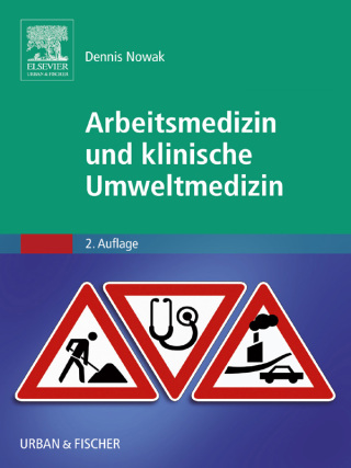 Cover image: Arbeitsmedizin und klinische Umweltmedizin 2nd edition 9783437411694