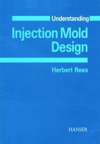 Cover image: Understanding Injection Mold Design 1st edition 9783446215870