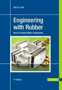 Cover image: Engineering with Rubber: How to Design Rubber Components 3rd edition 9783446427648