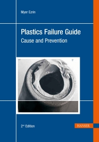 Omslagafbeelding: Plastics Failure: Cause and Prevention 2nd edition 9783446416840