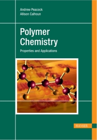 Imagen de portada: Polymer Chemistry: Properties and Applications 1st edition 9783446222830