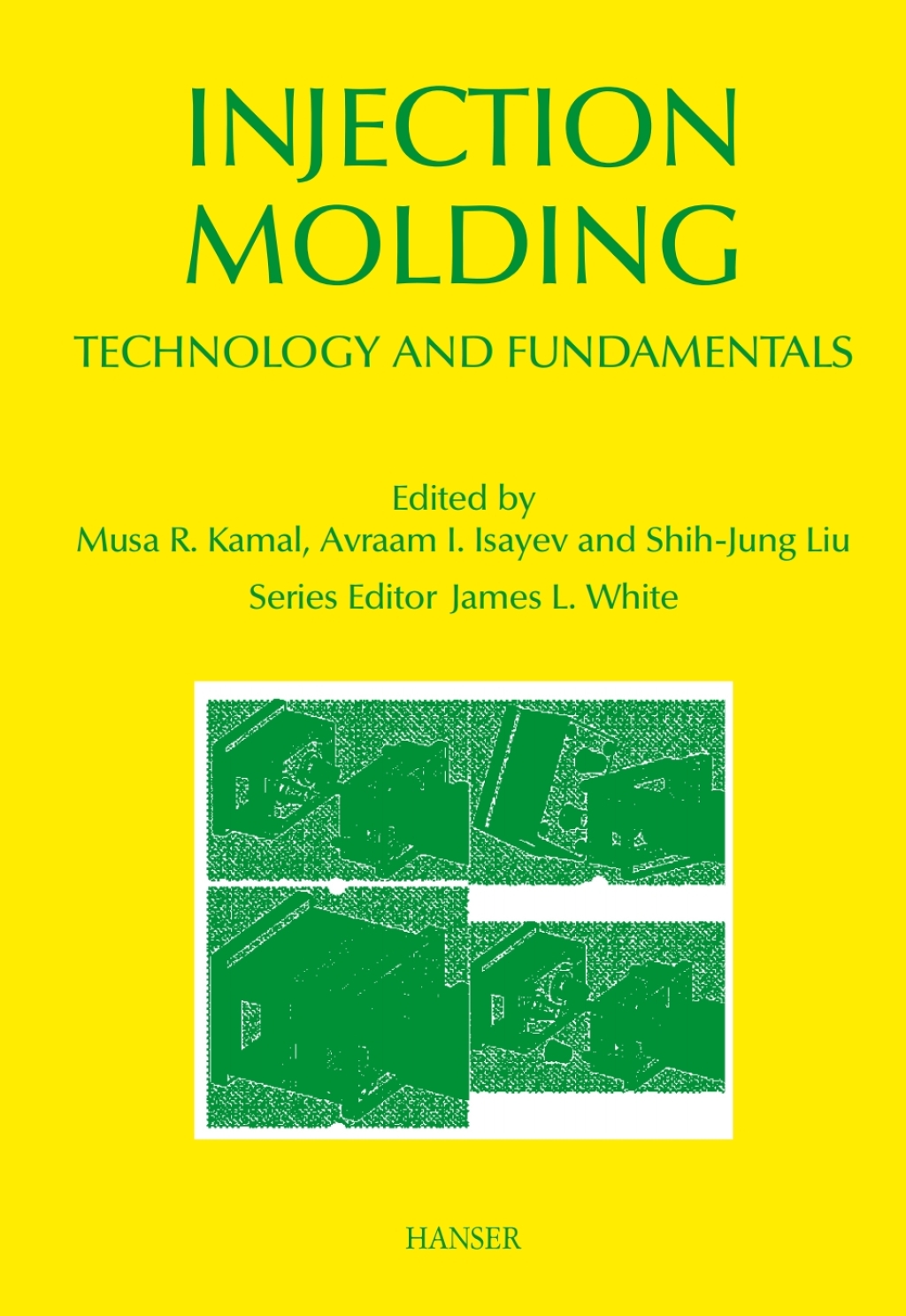 Injection Molding: Technology and Fundamentals 1st Edition