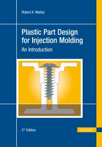 Immagine di copertina: Plastic Part Design for Injection Molding: An Introduction 2nd edition 9783446404687
