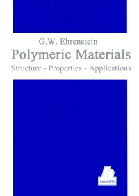 Imagen de portada: Polymeric Materials: Structure, Properties, Applications 1st edition 9783446214613