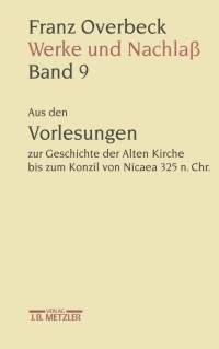 Immagine di copertina: Franz Overbeck: Werke und Nachlaß 9783476009715